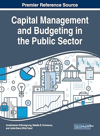 خرید و دانلود نسخه کامل کتاب Capital Management and Budgeting in the Public Sector (Advances in Public Policy and Administration) – PDF
