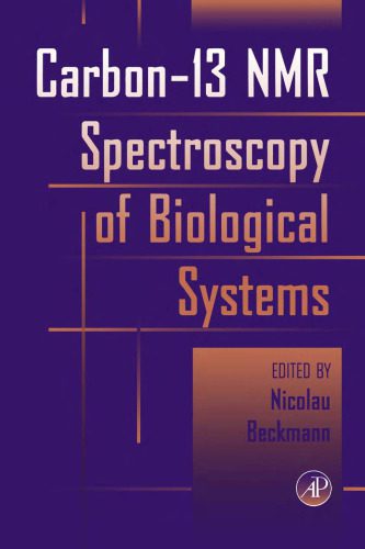 خرید و دانلود نسخه کامل کتاب Carbon-13 NMR Spectroscopy of Biological Systems