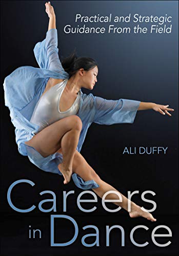 خرید و دانلود نسخه کامل کتاب Careers in Dance: Practical and Strategic Guidance From the Field – + Pdf