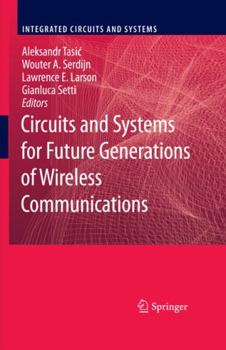 خرید و دانلود نسخه کامل کتاب Circuits and Systems for Future Generations of Wireless Communications