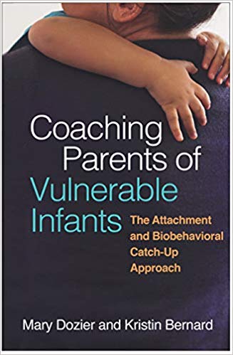 دانلود کتاب Coaching Parents of Vulnerable Infants: The Attachment and Biobehavioral Catch-Up Approach