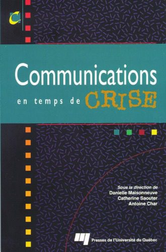 خرید و دانلود نسخه کامل کتاب Communications en Temps de Crise