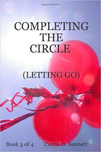 خرید و دانلود نسخه کامل کتاب Completing The Circle By Curtis D. Bennett- PDF
