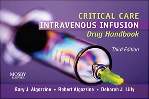 دانلود کتاب Critical Care Intravenous Infusion Drug Handbook 3rd Edition