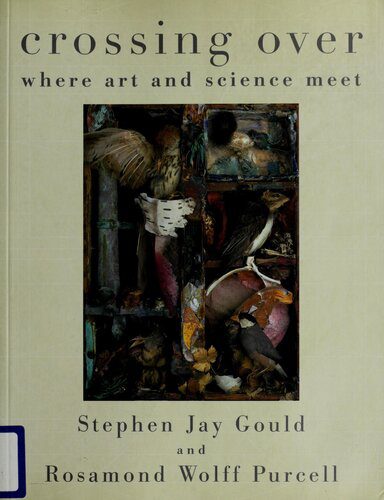 خرید و دانلود نسخه کامل کتاب Crossing over Where Art and Science Meet.pdf