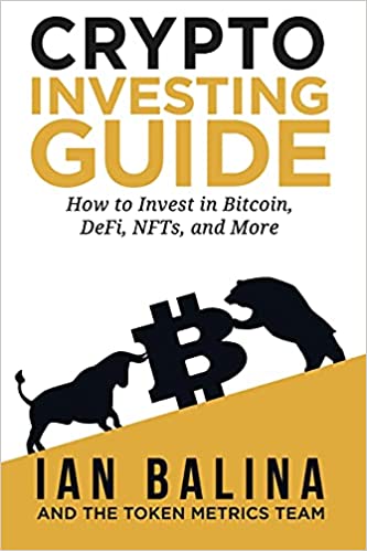 دانلود کتاب Crypto Investing Guide: How to Invest in Bitcoin, DeFi, NFTs, and More