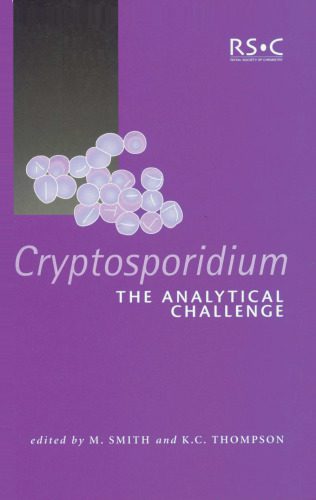 خرید و دانلود نسخه کامل کتاب Cryptosporidium: The Analytical Challenge (Special Publication)
