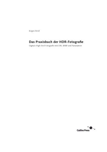 خرید و دانلود نسخه کامل کتاب Das Praxisbuch HDR-Fotografie: Digitale High-End-Fotografie mit DRI, RAW und Panoramen