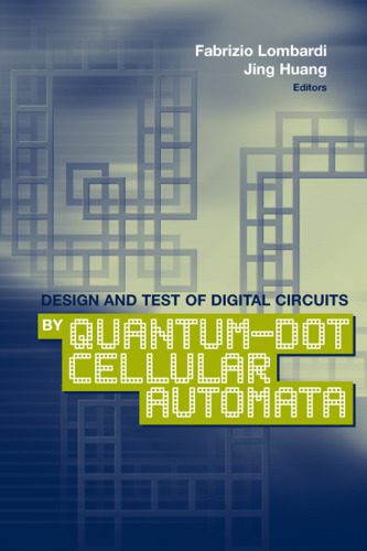 خرید و دانلود نسخه کامل کتاب Design and Test of Digital Circuits by Quantum-Dot Cellular Automata