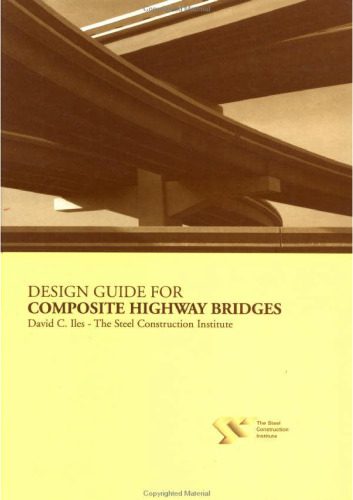 خرید و دانلود نسخه کامل کتاب Design Guide for Composite Highway Bridges