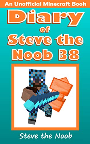 خرید و دانلود نسخه کامل کتاب Diary of Steve the Noob 38 (An Unofficial Minecraft Book) (Diary of Steve the Noob Collection) – + PDF