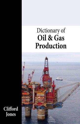 خرید و دانلود نسخه کامل کتاب Dictionary of oil and gas production
