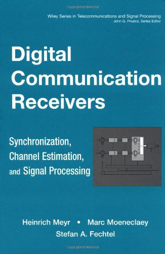 خرید و دانلود نسخه کامل کتاب Digital communication receivers: synchronization, channel estimation, and signal processing