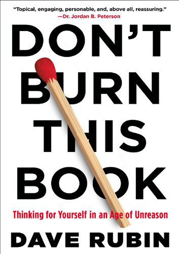 خرید و دانلود نسخه کامل کتاب Don’t Burn This Book; Thinking for Yourself in an Age of Unreason
