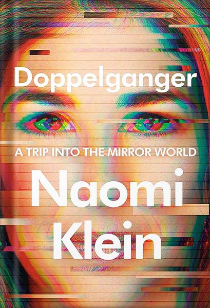 خرید و دانلود نسخه کامل کتاب Doppelganger: A Trip into the Mirror World by Naomi Klein