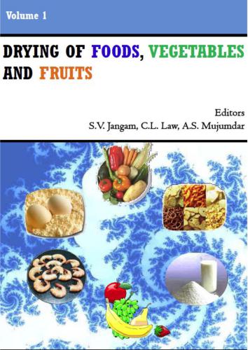 خرید و دانلود نسخه کامل کتاب Drying of Foods, Vegetables and Fruits 2010 (Volume 1)