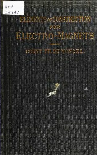 خرید و دانلود نسخه کامل کتاب Elements of construction for electro-magnets