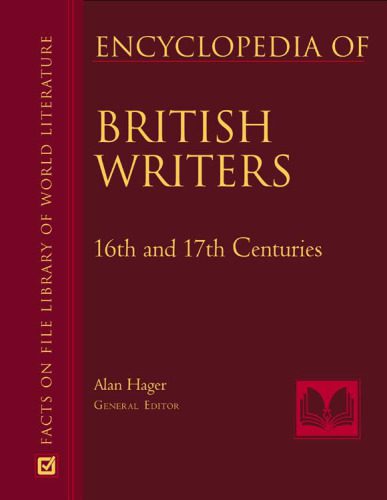 خرید و دانلود نسخه کامل کتاب Encyclopedia of British Writers: 16th, 17th, and 18th Centuries (Facts on File Library of World Literature)