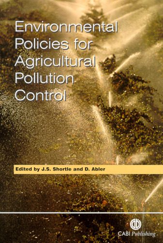 خرید و دانلود نسخه کامل کتاب Environmental Policies for Agricultural Pollution Control (Cabi Publishing)