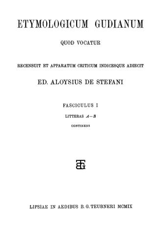 خرید و دانلود نسخه کامل کتاب Etymologicum Gudianum, Fasc. I Litteras A-B