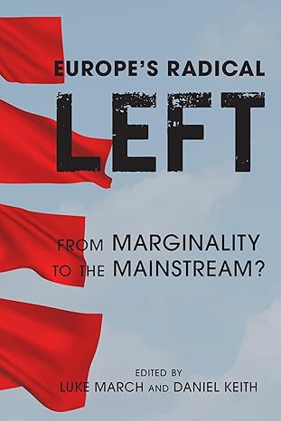 خرید و دانلود نسخه کامل کتاب Europe’s Radical Left: From Marginality to the Mainstream? – PDF