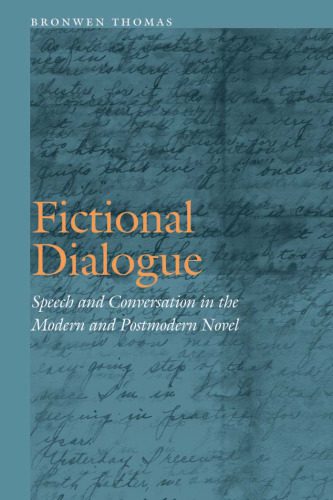 خرید و دانلود نسخه کامل کتاب Fictional dialogue : speech and conversation in the modern and postmodern novel
