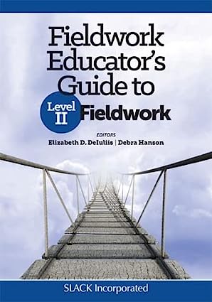 دانلود کتاب Fieldwork Educator’s Guide to Level II Fieldwork