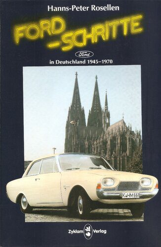 خرید و دانلود نسخه کامل کتاب Ford-Schritte: Ford in Deutschland 1945–1970