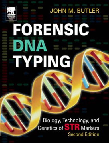 خرید و دانلود نسخه کامل کتاب Forensic DNA Typing: Biology, Technology, and Genetics of STR Markers