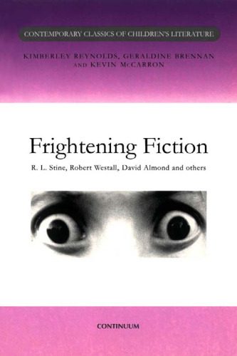 خرید و دانلود نسخه کامل کتاب Frightening Fiction (Contemporary Classics in Children’s Literature)