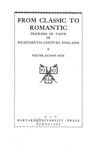 خرید و دانلود نسخه کامل کتاب From Classic to Romantic: Premises of Taste in Eighteenth-Century England