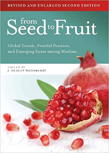 خرید و دانلود نسخه کامل کتاب From Seed To Fruit: Global Trends, Fruitful Practices, and Emerging Issues among Muslims (2nd edition)