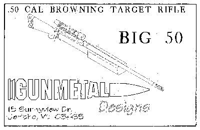خرید و دانلود نسخه کامل کتاب Gunmetal Designs: BIG .50 Cal Browning Target Rifle Blueprints