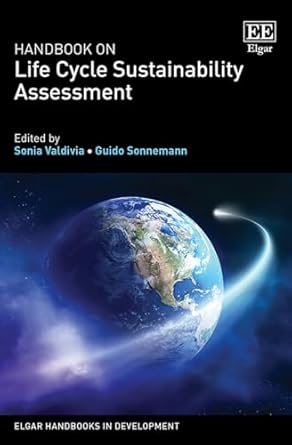 خرید و دانلود نسخه کامل کتاب Handbook on Life Cycle Sustainability Assessment (Elgar Handbooks in Development) – PDF