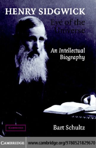 خرید و دانلود نسخه کامل کتاب Henry Sidgwick – Eye of the Universe: An Intellectual Biography