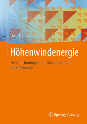 خرید و دانلود نسخه کامل کتاب Höhenwindenergie: Neue Technologien und Konzepte für die Energiewende