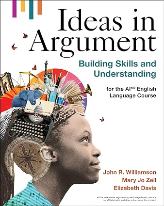 خرید و دانلود نسخه کامل کتاب Ideas in Argument: Building Skills and Understanding for the AP® English Language Course – + Pdf
