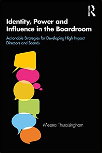 دانلود کتاب فارسی Identity, Power and Influence in the Boardroom Actionable Strategies for Developing High Impact Directors and Boards 2019