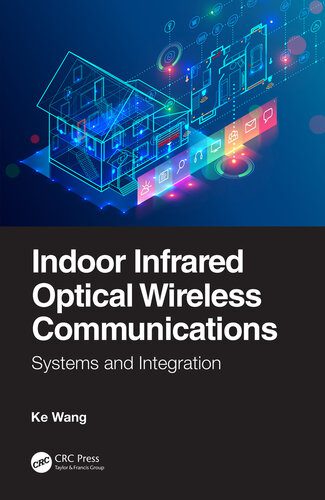 خرید و دانلود نسخه کامل کتاب Indoor Infrared Optical Wireless Communications: Systems and Integration