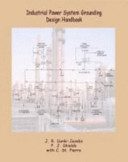 خرید و دانلود نسخه کامل کتاب Industrial Power System Grounding Design Handbook – Pdf