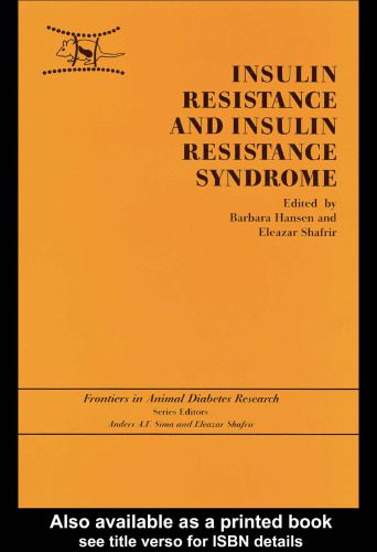 خرید و دانلود نسخه کامل کتاب Insulin Resistance and Insulin Resistance Syndrome (Frontiers in Animal Diabetes Research, 5)