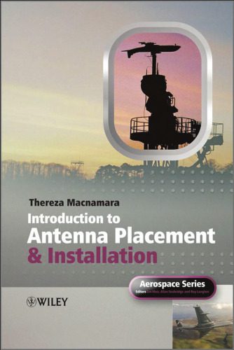 خرید و دانلود نسخه کامل کتاب Introduction to Antenna Placement and Installation (Aerospace Series (PEP))