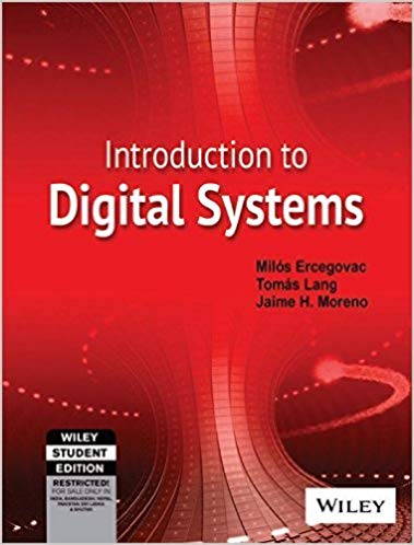 خرید و دانلود نسخه کامل کتاب Introduction to Digital Systems – International Edition Tomas Lang (Author), Jaime H. Moreno Milos Ercegovac (Author)