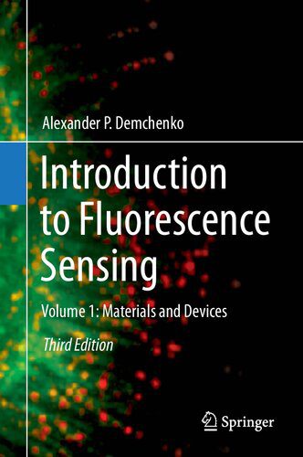 خرید و دانلود نسخه کامل کتاب Introduction to Fluorescence Sensing: Volume 1: Materials and Devices