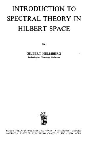 خرید و دانلود نسخه کامل کتاب Introduction to Spectral Theory in Hilbert Space