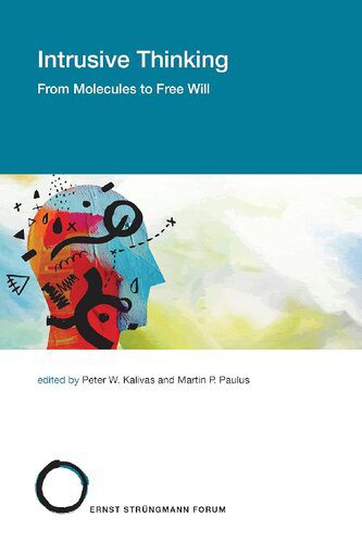 خرید و دانلود نسخه کامل کتاب Intrusive Thinking: From Molecules to Free Will