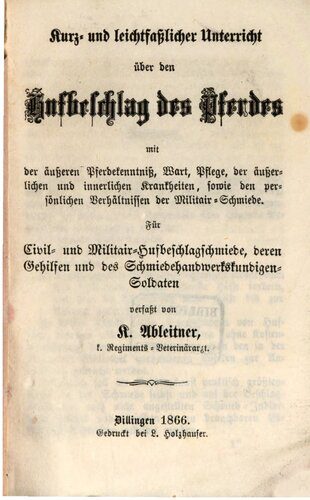 خرید و دانلود نسخه کامل کتاب Kurz- und leicht faßlicher Unterricht über den Hufbeschlag des Pferdes