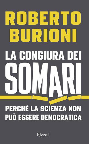 خرید و دانلود نسخه کامل کتاب La congiura dei somari. Perché la scienza non può essere democratica