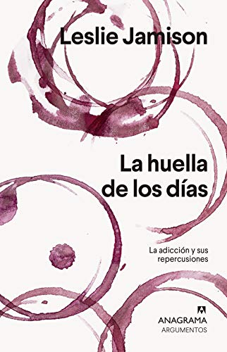 دانلود کتاب La huella de los días: La adicción y sus repercusiones Argumentos nº 547 Spanish Edition