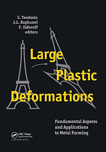 خرید و دانلود نسخه کامل کتاب Large Plastic Deformations: Fundamental Aspects and Applications to Metal Forming